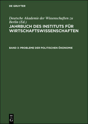 Jahrbuch Des Instituts Für Wirtschaftswissenschaften. Band 3