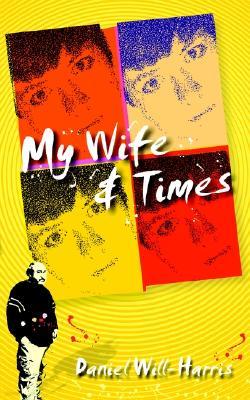 My Wife & Times