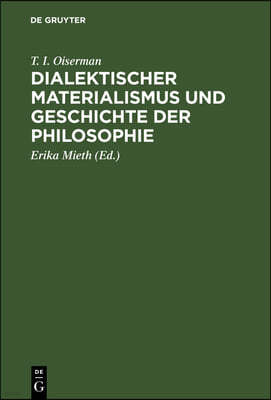 Dialektischer Materialismus Und Geschichte Der Philosophie: Philosophiehistorische Studien