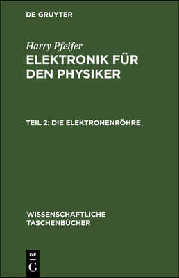 Die Elektronenröhre