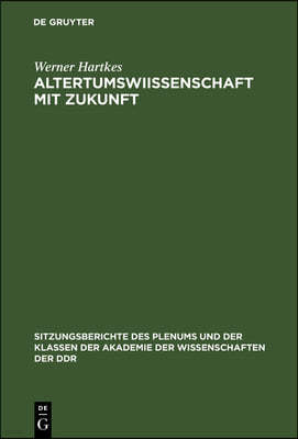 Altertumswissenschaft Mit Zukunft