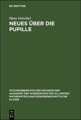 Neues Über Die Pupille