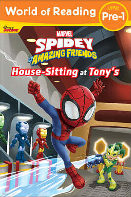 World of Reading Pre-Level 1 : Spidey and His Amazing Friends Housesitting at Tony's