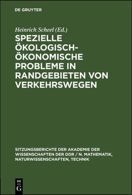 Spezielle Ökologisch-Ökonomische Probleme in Randgebieten Von Verkehrswegen