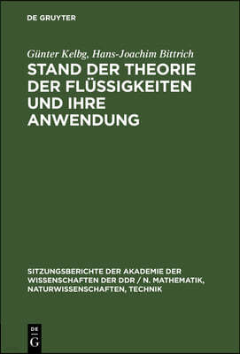 Stand Der Theorie Der Flüssigkeiten Und Ihre Anwendung