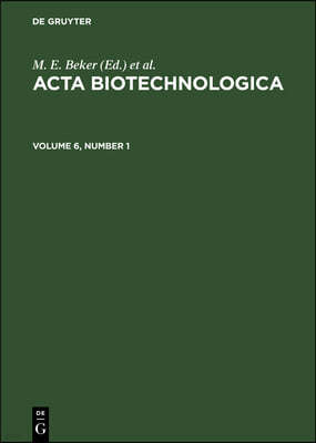 ACTA Biotechnologica. Volume 6, Number 1