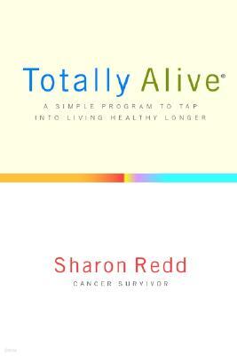 Totally Alive: 7 Simple Habits to Live by