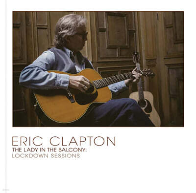 Eric Clapton — The Lady In The Balcony: Lockdown Sessions 앨범 커버