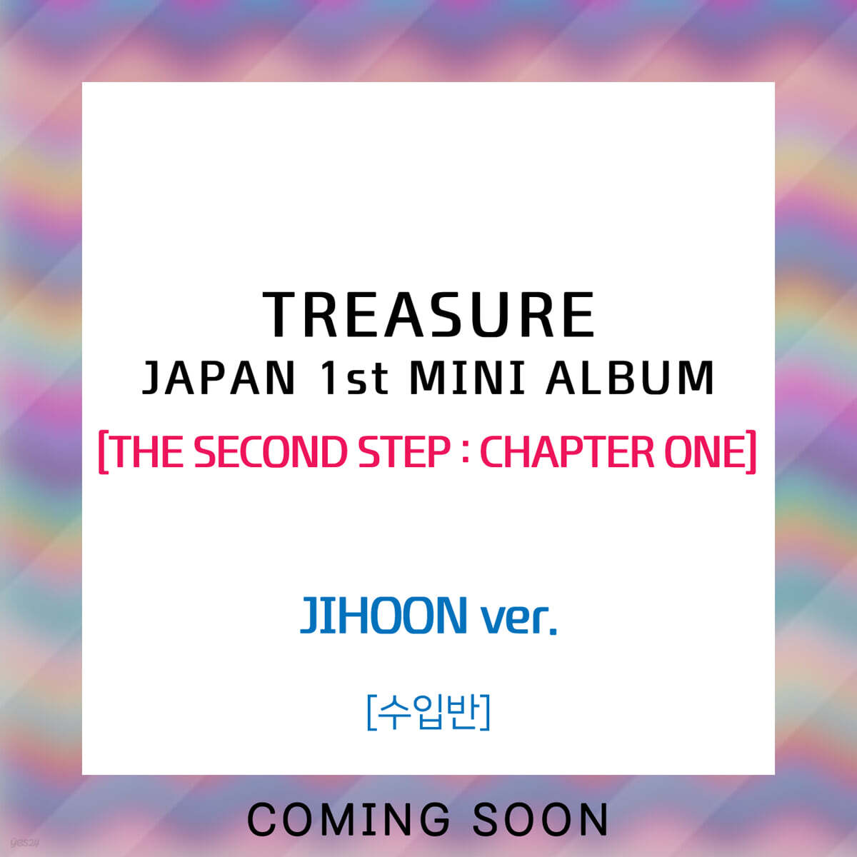 TREASURE (트레저) - JAPAN 1st MINI ALBUM [THE SECOND STEP : CHAPTER ONE] [JIHOON ver.]