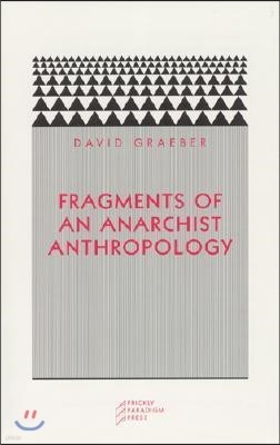 Fragments of an Anarchist Anthropology