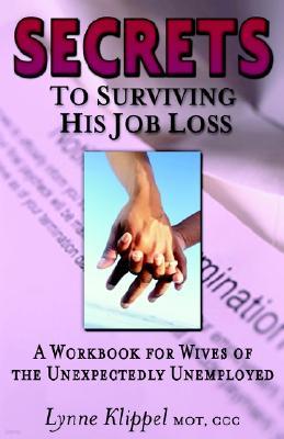 Secrets to Surviving His Job Loss