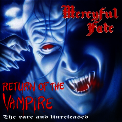 Mercyful Fate — Return Of The Vampire (Reissue) 앨범 커버