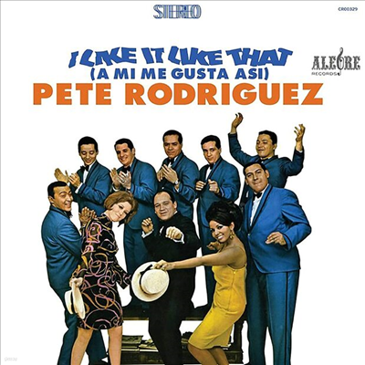 Pete Rodriguez - I Like It Like That (A Mi Me Gusta Asi)(Ltd. Ed)(LP)
