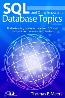 SQL and Other Important Database Topics