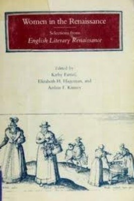 Women in the Renaissance (Paperback) - Selections from English Literary Renaissance