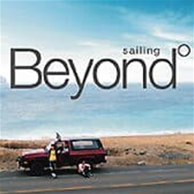 [미개봉] 비욘드 (Beyond) / Sailing 