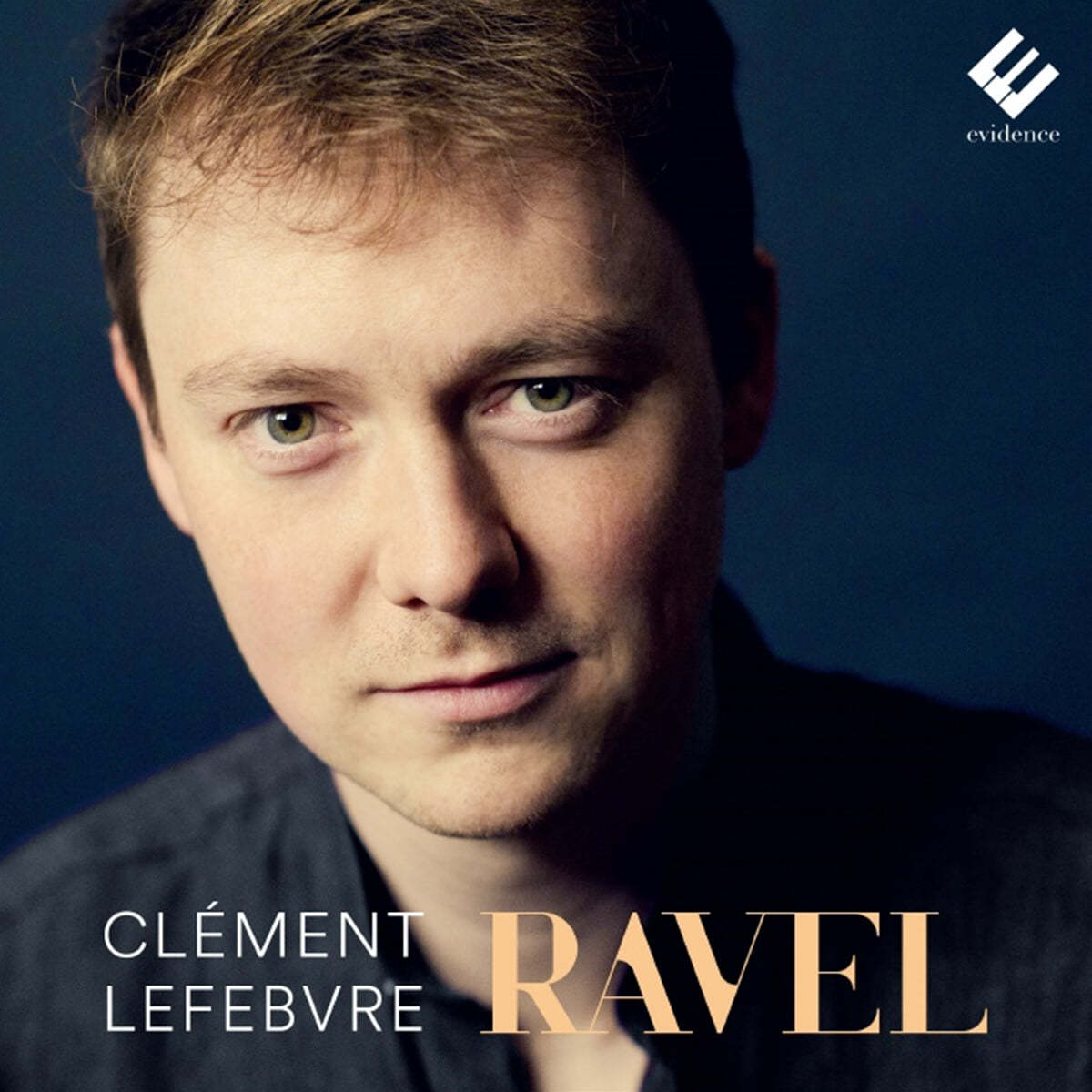 Clement Lefebvre 라벨: 피아노 작품집 - 클레망 르페브레 (Ravel: Piano Works)