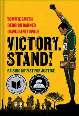 Victory. Stand!: Raising My Fist for Justice