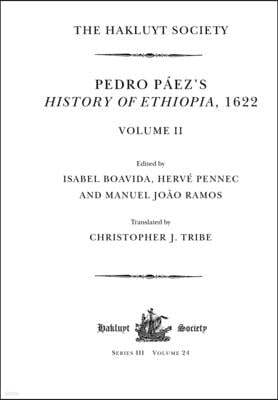 Pedro Páez's History of Ethiopia, 1622 / Volume II