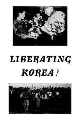 Liberating Korea ?