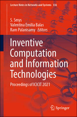 Inventive Computation and Information Technologies: Proceedings of Icicit 2021
