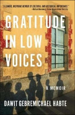 Gratitude in Low Voices: A Memoir