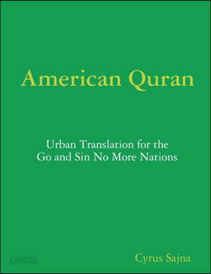 Go and Sin No More Nation: Mankind's Age Of Empathy An Urban Translation Forward by Cyrus Sajna