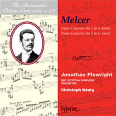 낭만주의 피아노 협주곡 44집 - 멜체르: 피아노 협주곡 1, 2번 (Melcer: Piano Concertos Nos.1, 2 - Romantic Piano Concerto Vol. 44)(CD) - Jonathan Plowright