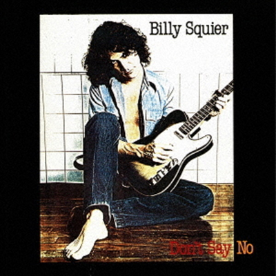 Billy Squier - Don't Say No (Ltd)(Ϻ)(CD)