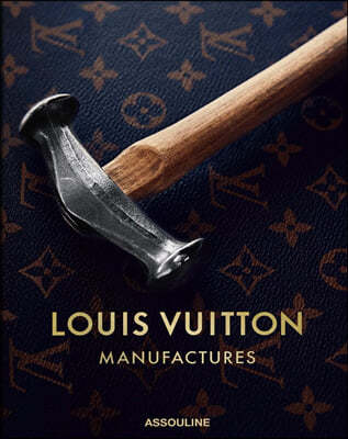 LOUIS VUITTON MANUFACTURES