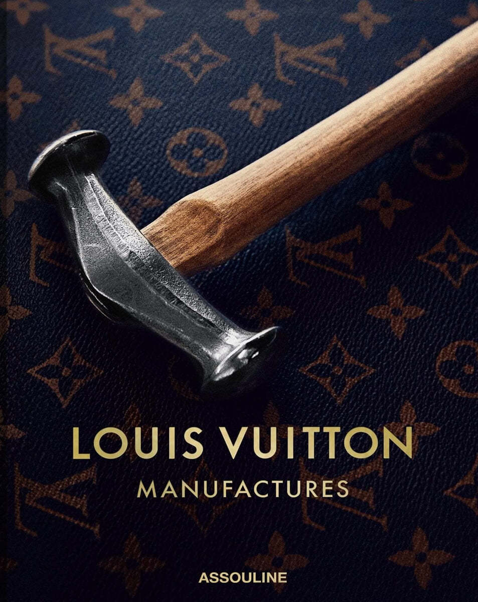 LOUIS VUITTON MANUFACTURES