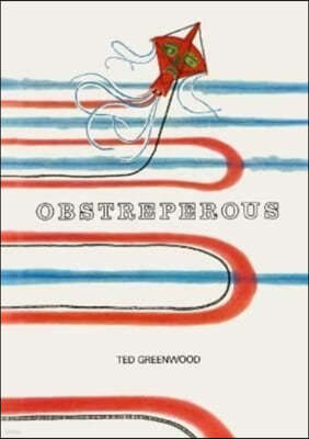 Obstreperous