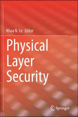 Physical Layer Security