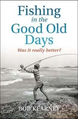 Fishing in the Good Old Days