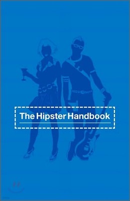 The Hipster Handbook