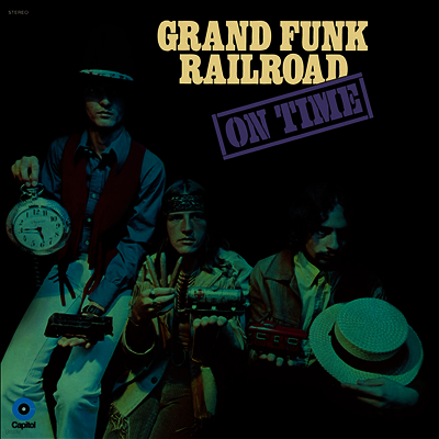 Grand Funk Railroad — On Time 앨범 커버