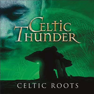 Celtic Thunder - Celtic Roots (CD)