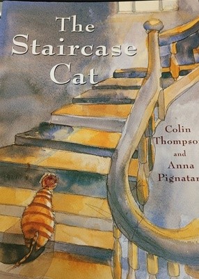 The staircase cat - Colin Thompson + Anna Pignataro