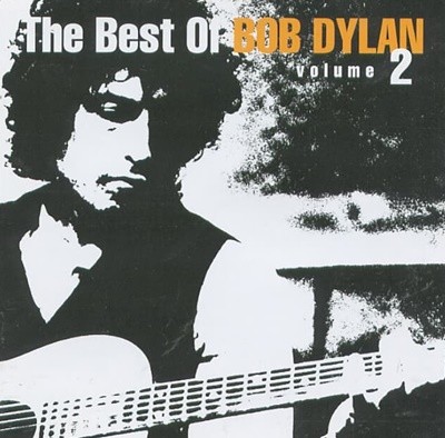Bob Dylan (밥 딜런) -  The Best of Bob Dylan Vol.2 (미개봉)