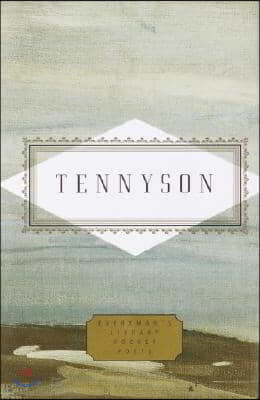 Tennyson: Poems: Edited by Peter Washington