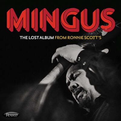 Charles Mingus ( ְŽ) - The Lost Album From Ronnie Scott's 
