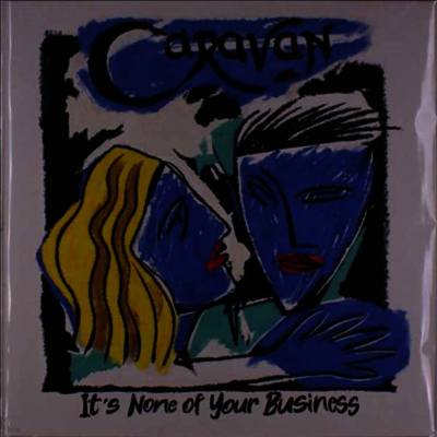 Caravan — It's None Of Your Business 앨범 커버
