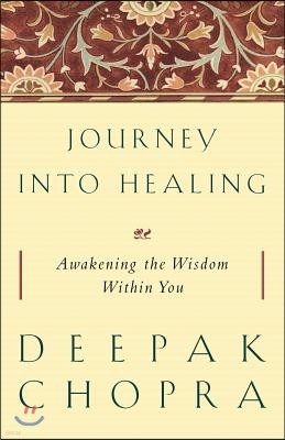 Journey into Healing: Awakening the Wisdom Within You