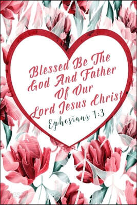 Blessed Be the God and Father of Our Lord Jesus Christ: Bible Verse Quote Cover Composition Notebook Portable