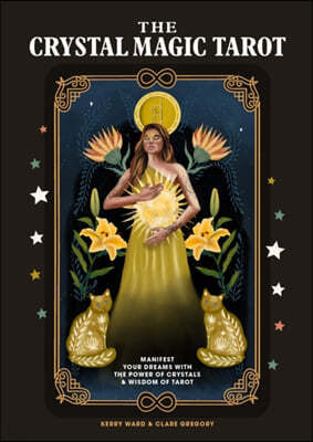 The Crystal Magic Tarot: Understand and Control Your Fate with Tarot