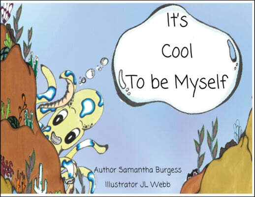It's Cool to be Myself
