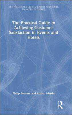 Practical Guide to Achieving Customer Satisfaction in Events and Hotels