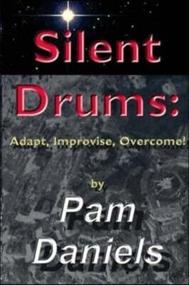 Silent Drums: Adapt, Improvise, Overcome!