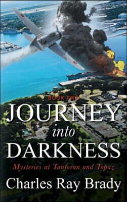 Journey Into Darkness: Mysteries at Tanforan and Topaz