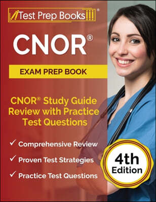 CNOR Exam Prep Book: CNOR Study Guide Review with Practice Test Questions [4th Edition]